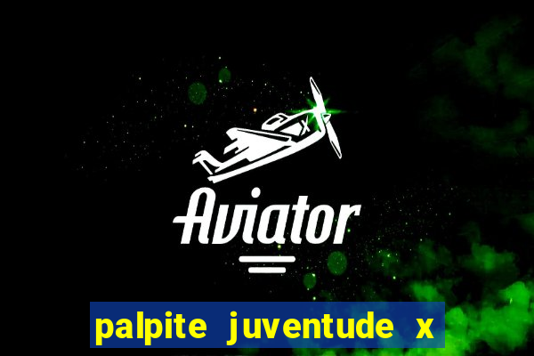 palpite juventude x atletico mg